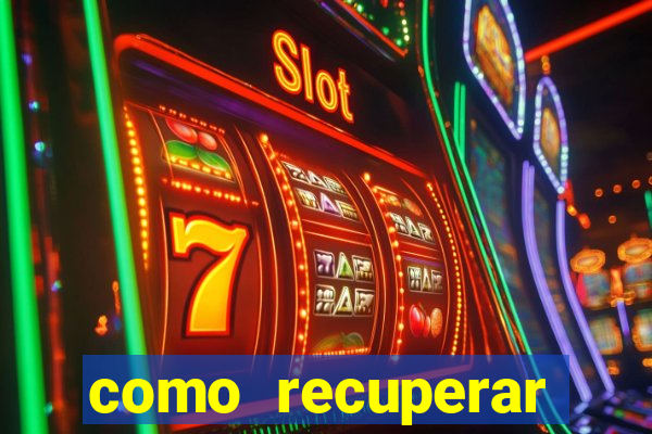 como recuperar dinheiro perdido em apostas betano